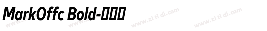 MarkOffc Bold字体转换
